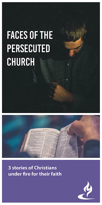 eBook022 - FACES OF THE PERSECUTED CHURCH: 3 Stories of Christians Under Fire For Their Faith