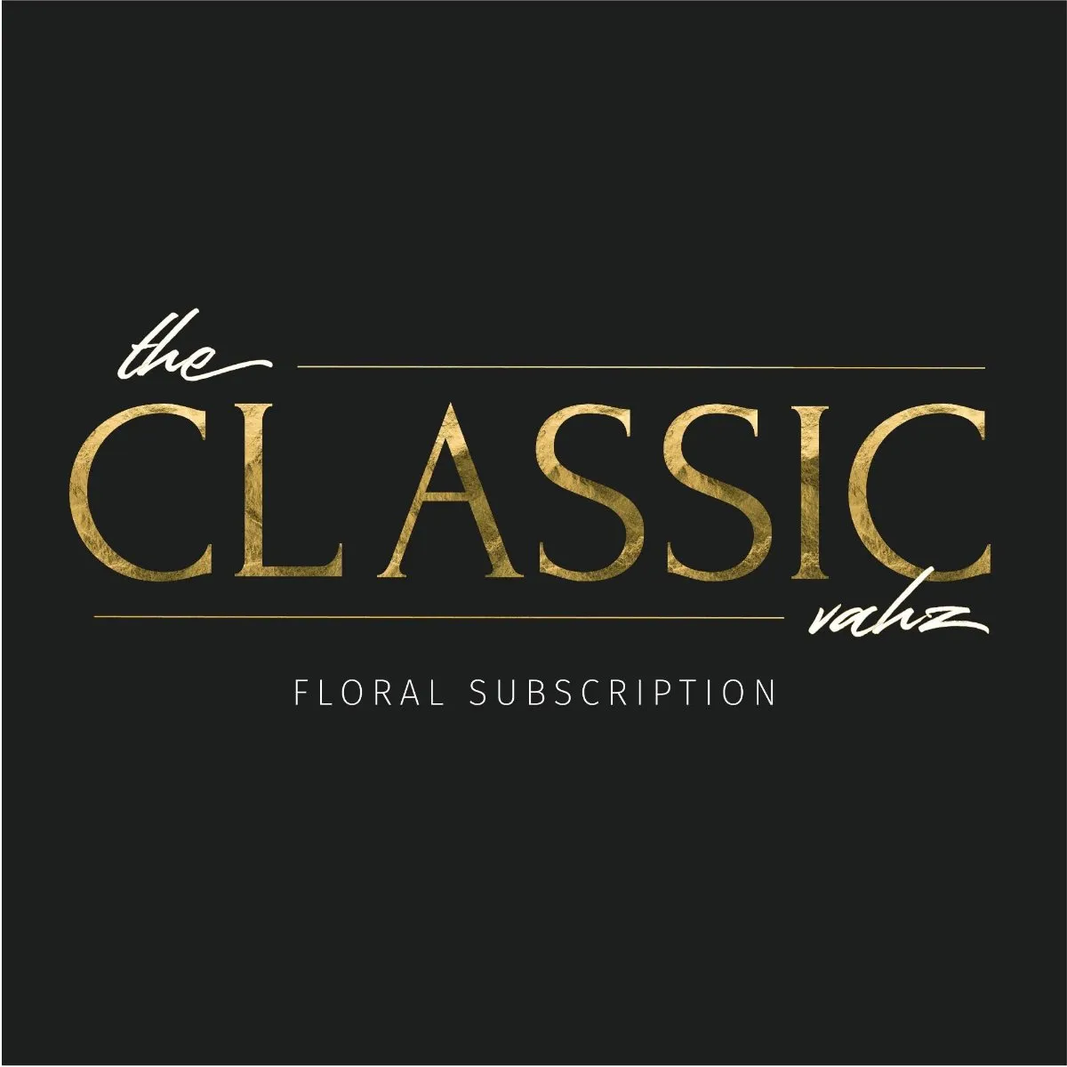 Stacy K Floral | The Classic Vahz Floral Subscription